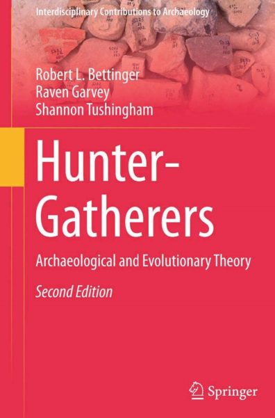 Bettinger Garvey Tushingham 2015 Hunter-Gatherers Second Edition frontmatter